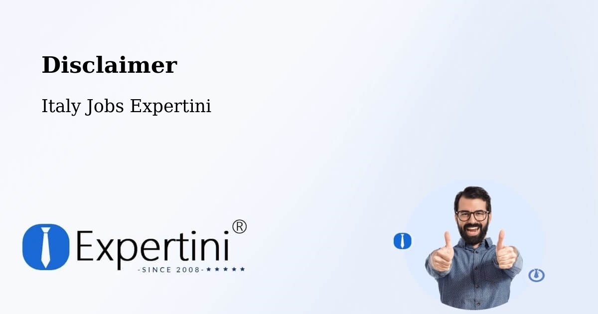 Disclaimer – Ispra - Italy Jobs Expertini