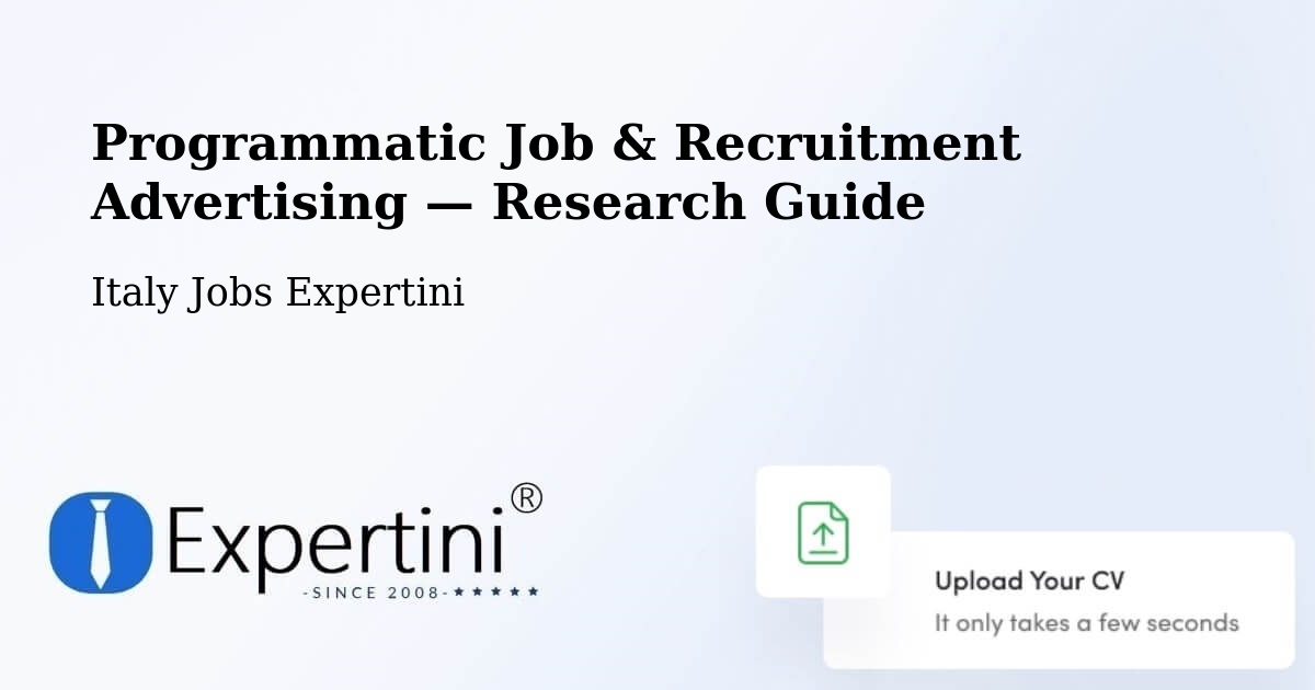 Programmatic Job & Recruitment Advertising — Research Guide – Ispra