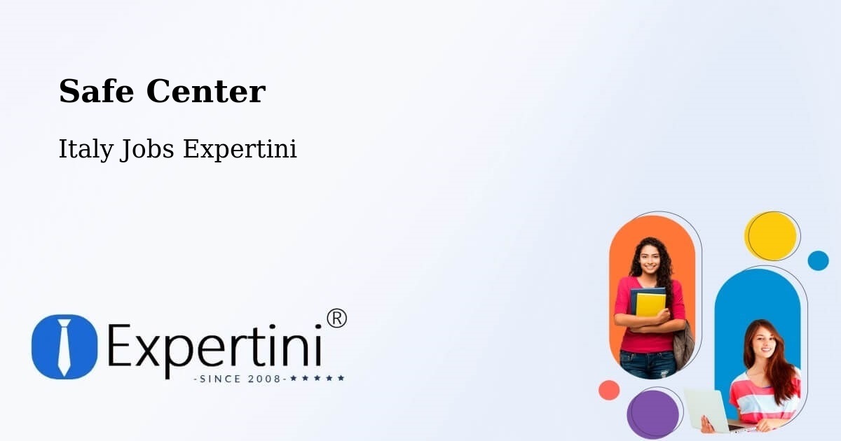 Safety Center – Ispra - Italy Jobs Expertini